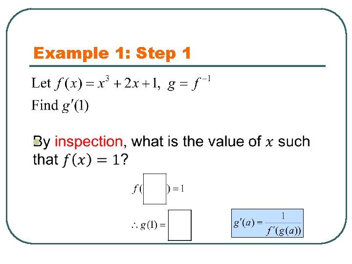 Example 1: Step 1 l 