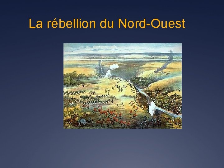 La rébellion du Nord-Ouest 