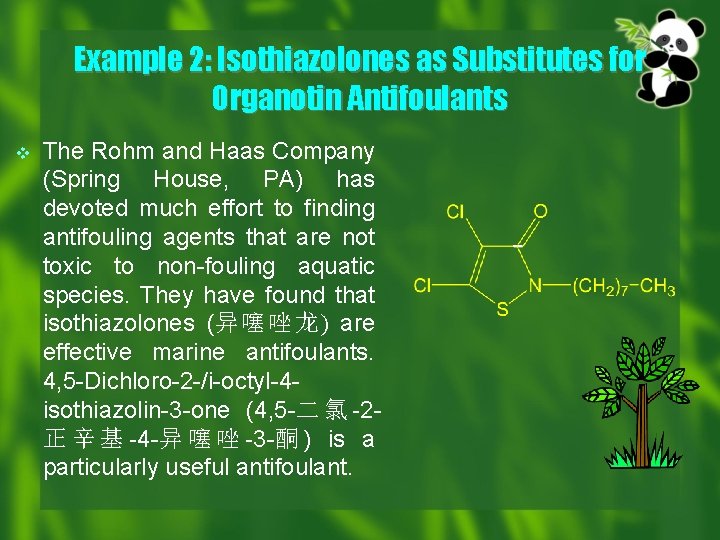 Example 2: Isothiazolones as Substitutes for Organotin Antifoulants v The Rohm and Haas Company