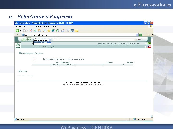 e-Fornecedores 2. Selecionar a Empresa 