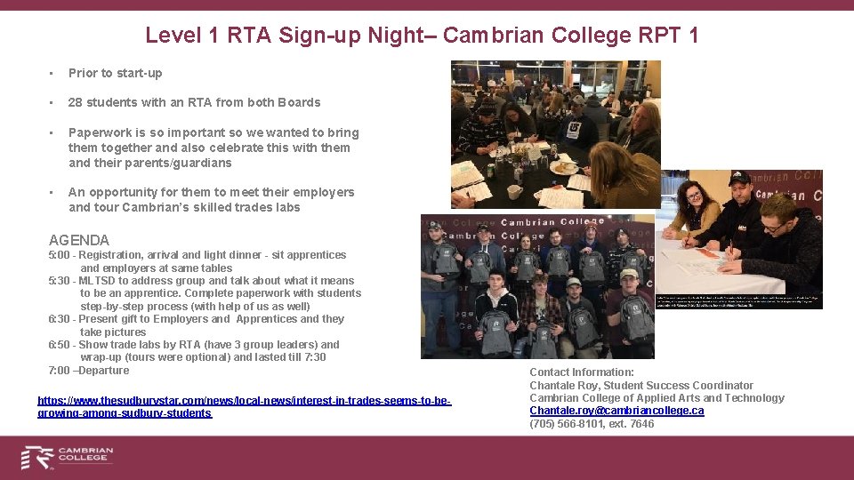Level 1 RTA Sign-up Night– Cambrian College RPT 1 • Prior to start-up •