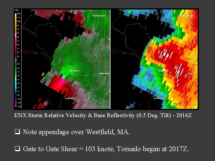 ENX Storm Relative Velocity & Base Reflectivity (0. 5 Deg. Tilt) - 2016 Z ENX Storm Relative Velocity & Base Reflectivity (0. 5 Deg. Tilt) - 2016 Z