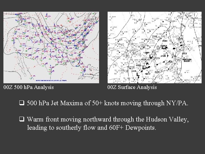 00 Z 500 h. Pa Analysis 00 Z Surface Analysis q 500 h. Pa 00 Z 500 h. Pa Analysis 00 Z Surface Analysis q 500 h. Pa