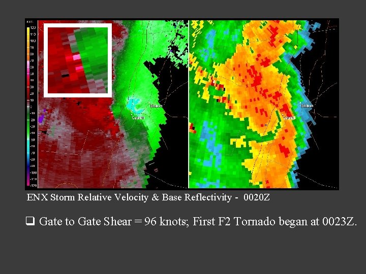 ENX Storm Relative Velocity & Base Reflectivity - 0020 Z q Gate to Gate ENX Storm Relative Velocity & Base Reflectivity - 0020 Z q Gate to Gate