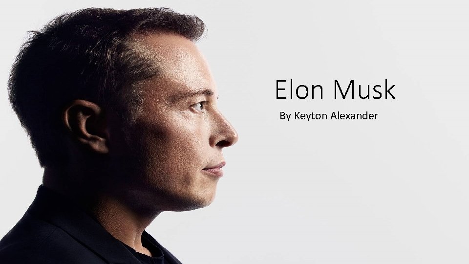 Elon Musk By Keyton Alexander 