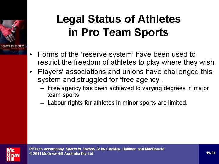 Legal Status of Athletes in Pro Team Sports • Forms of the ‘reserve system’