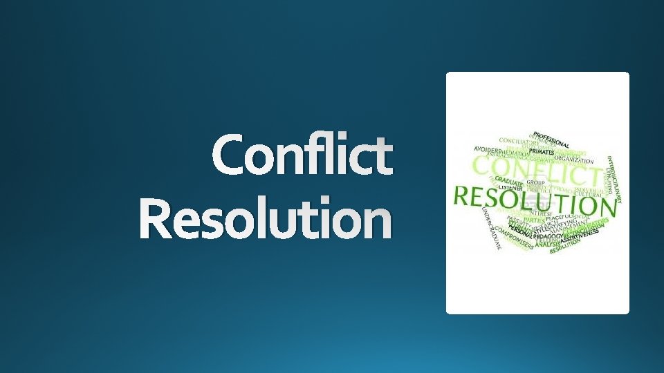 Conflict Resolution 