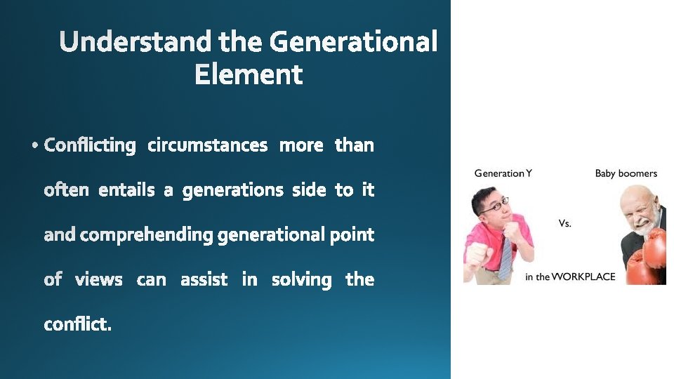 Understand the Generational Element 