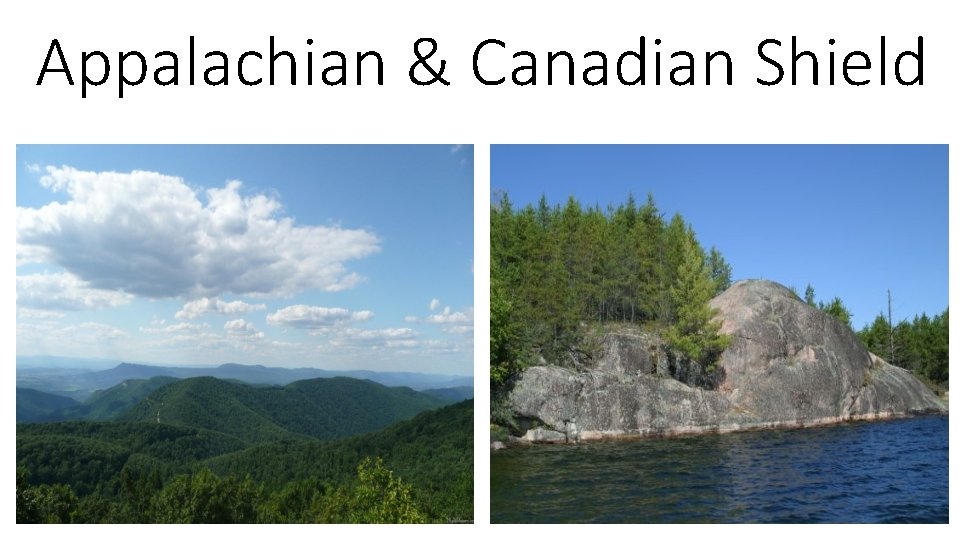 Appalachian & Canadian Shield 