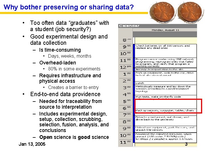 Why bother preserving or sharing data? • Too often data “graduates” with a student