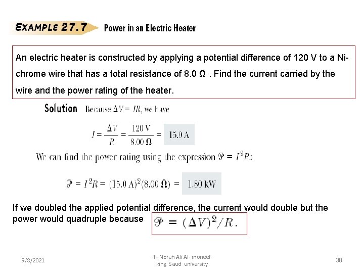 An electric heater is constructed by applying a potential difference of 120 V to