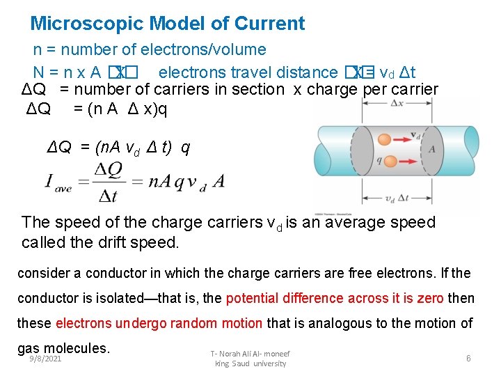 Microscopic Model of Current n = number of electrons/volume N = n x A