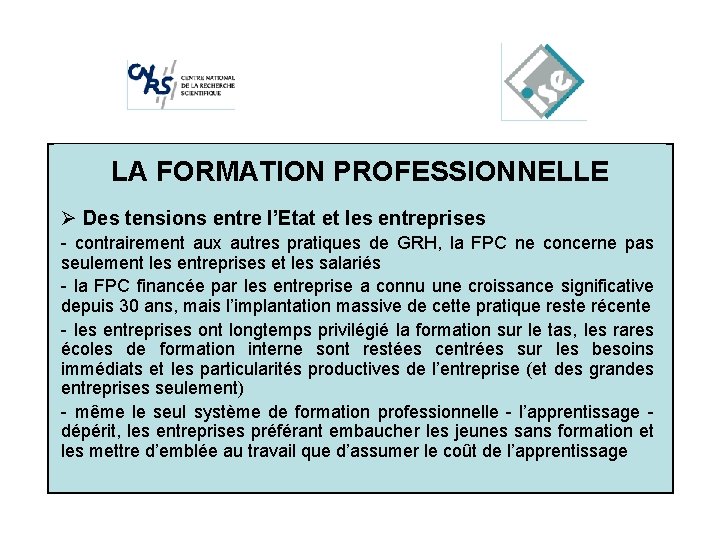 LA FORMATION Cliquez pour modifier. PROFESSIONNELLE les styles du texte du Ø Des tensions