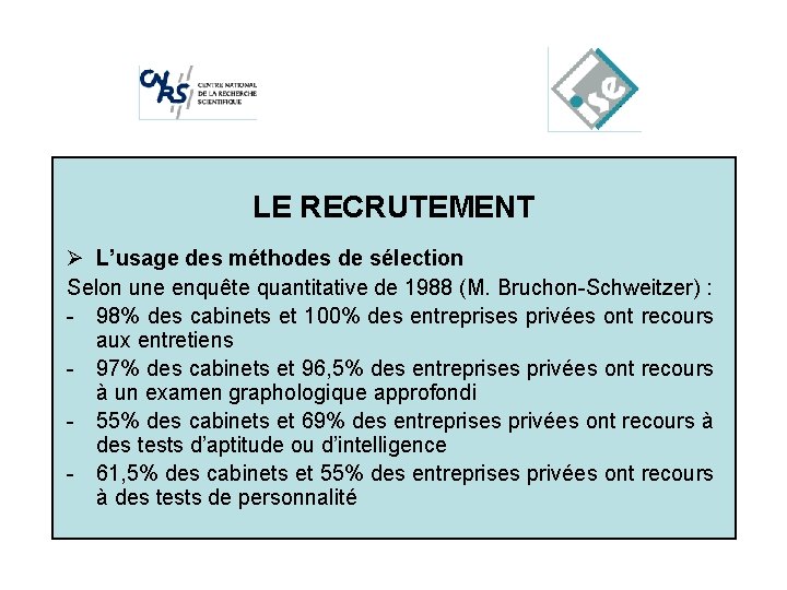  • Cliquez pour les styles du texte du LEmodifier RECRUTEMENT masque Ø L’usage