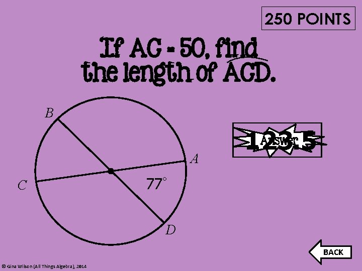 250 POINTS If AC = 50, find the length of ACD. B A C