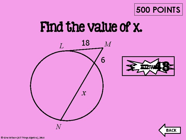 500 POINTS Find the value of x. L 18 M 6 x = 48