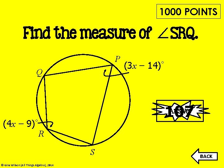 1000 POINTS Find the measure of ∠SRQ. P Q (4 x – 9)° (3