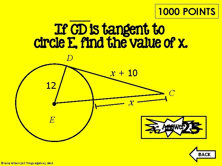 1000 POINTS If CD is tangent to circle E, find the value of x.