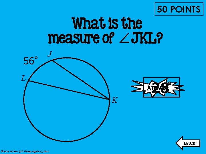50 POINTS What is the measure of ∠JKL? 56° J L 28 Answer° K