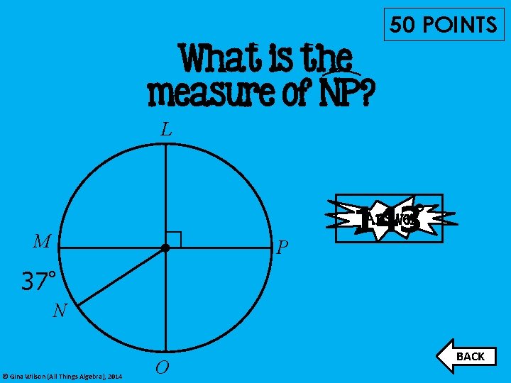 50 POINTS What is the measure of NP? L M P Answer° 143 37°