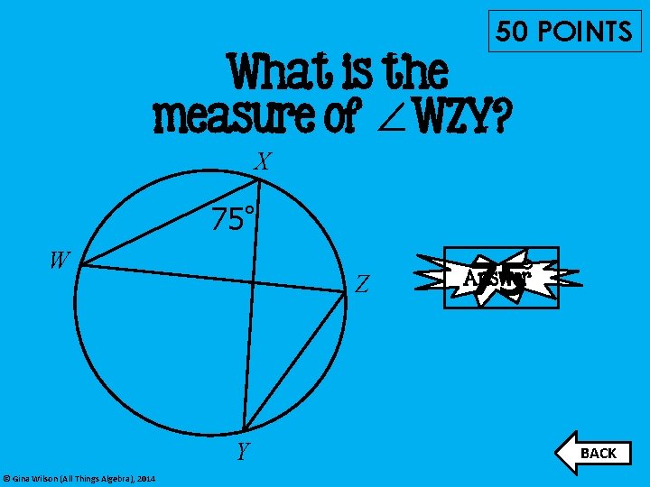 50 POINTS What is the measure of ∠WZY? X 75° W Z Y ©
