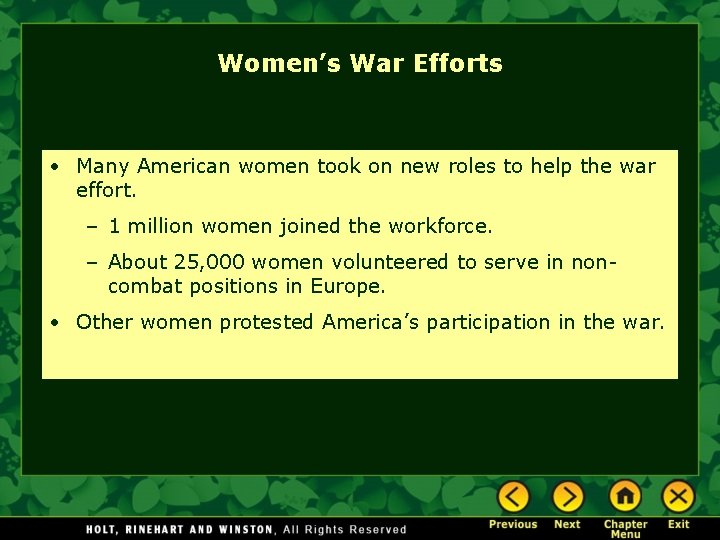 Women’s War Efforts • Many American women took on new roles to help the
