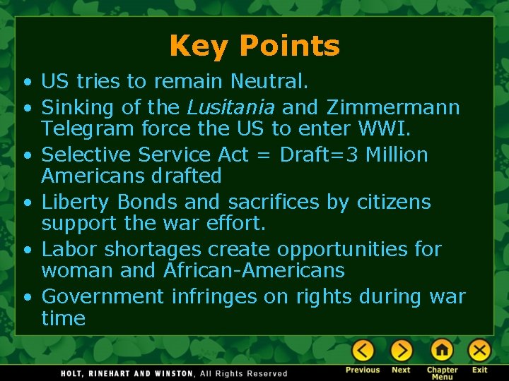 Key Points • US tries to remain Neutral. • Sinking of the Lusitania and
