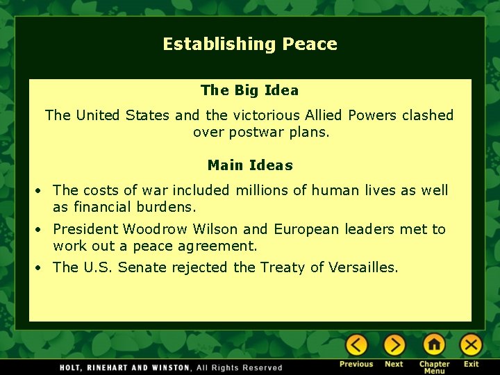 Establishing Peace The Big Idea The United States and the victorious Allied Powers clashed
