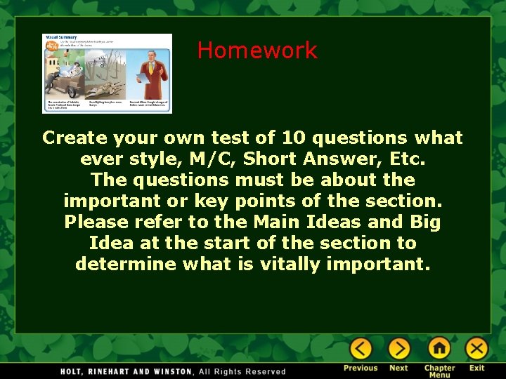 Homework Create your own test of 10 questions what ever style, M/C, Short Answer,