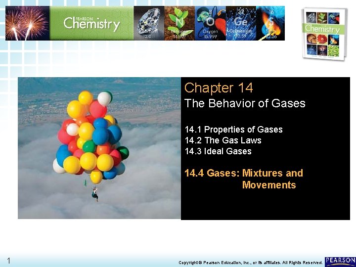 14. 4 Gases: Mixtures and Movements > Chapter 14 The Behavior of Gases 14.