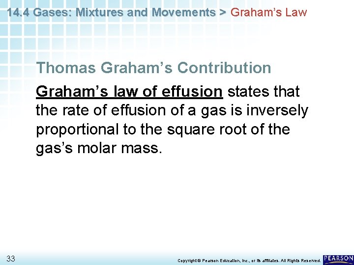 14. 4 Gases: Mixtures and Movements > Graham’s Law Thomas Graham’s Contribution Graham’s law