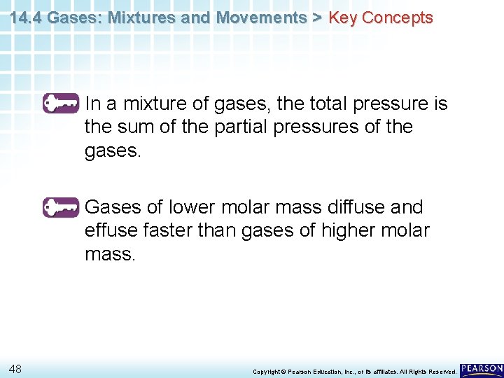 14. 4 Gases: Mixtures and Movements > Key Concepts In a mixture of gases,