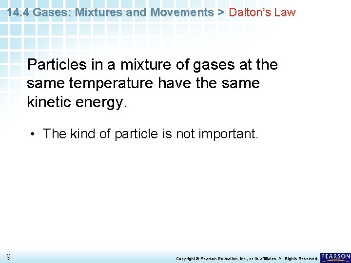 14. 4 Gases: Mixtures and Movements > Dalton’s Law Particles in a mixture of