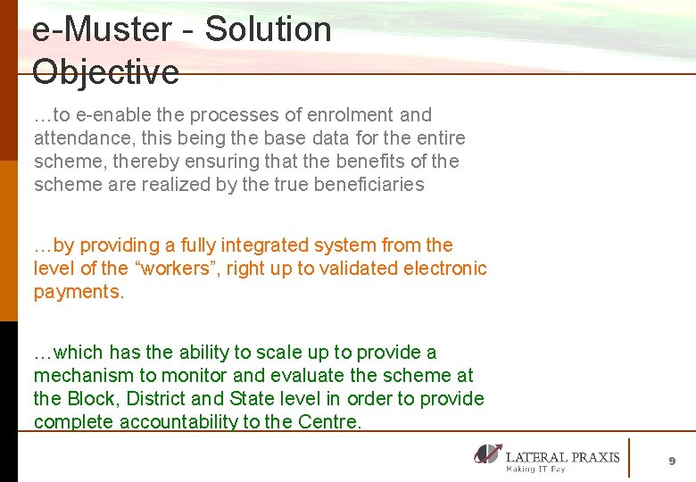 e-Muster - Solution Objective …to e-enable the processes of enrolment and attendance, this being
