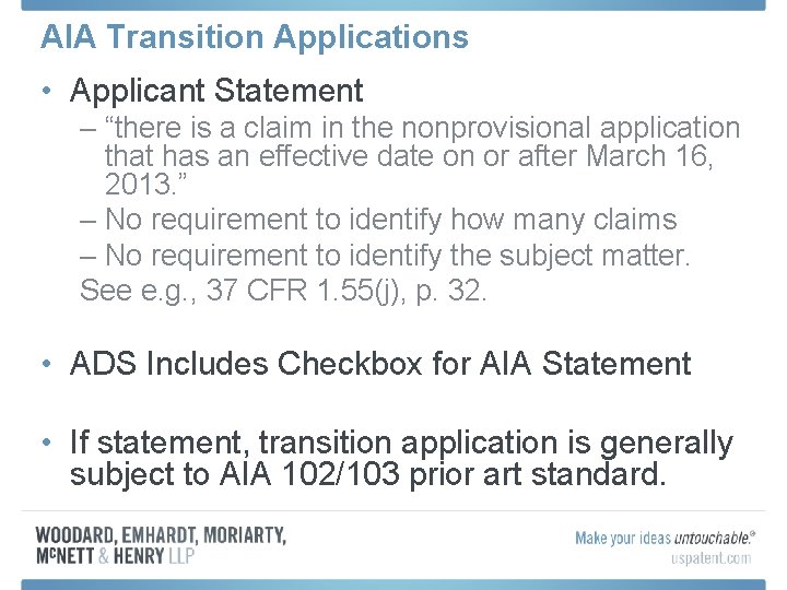 AIA Transition Applications • Applicant Statement – “there is a claim in the nonprovisional