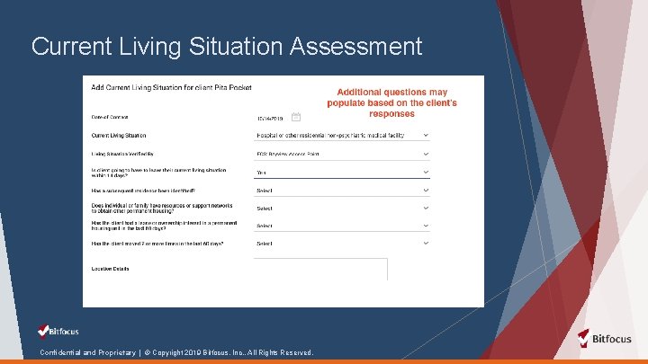 Current Living Situation Assessment Confidential and Proprietary | © Copyright 2019 Bitfocus, Inc. ,