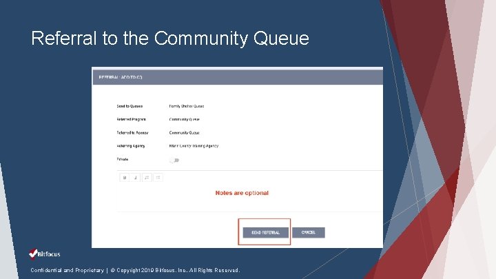 Referral to the Community Queue Confidential and Proprietary | © Copyright 2019 Bitfocus, Inc.