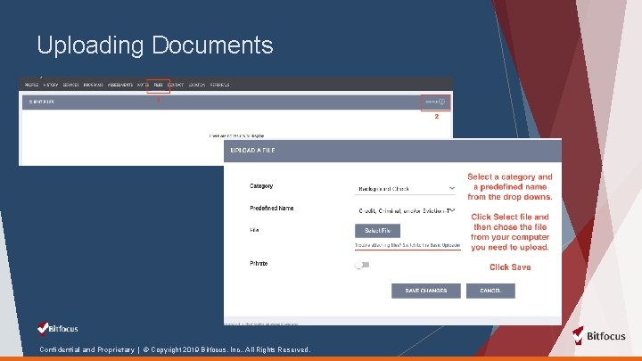 Uploading Documents Confidential and Proprietary | © Copyright 2019 Bitfocus, Inc. , All Rights