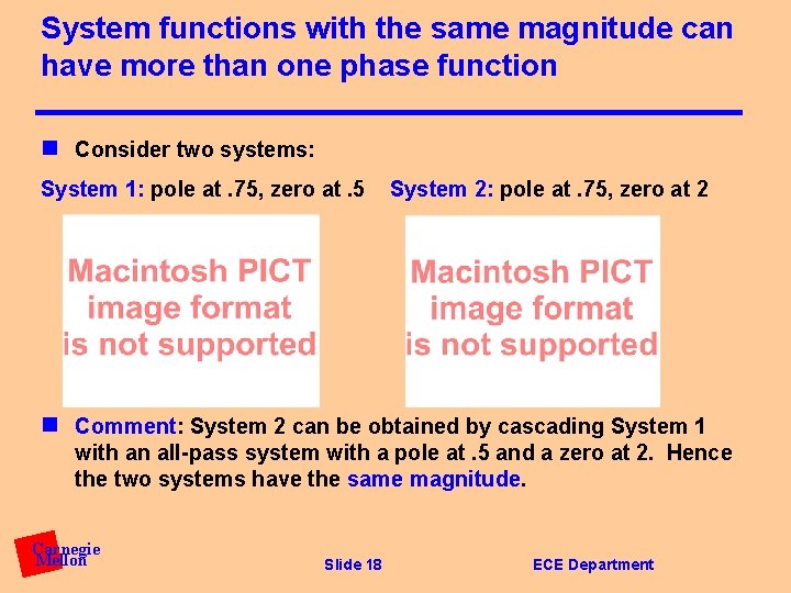 System functions with the same magnitude can have more than one phase function n