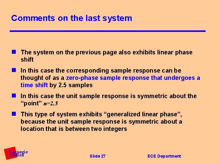 Comments on the last system n The system on the previous page also exhibits