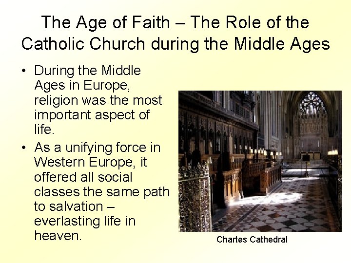 The Age of Faith – The Role of the Catholic Church during the Middle