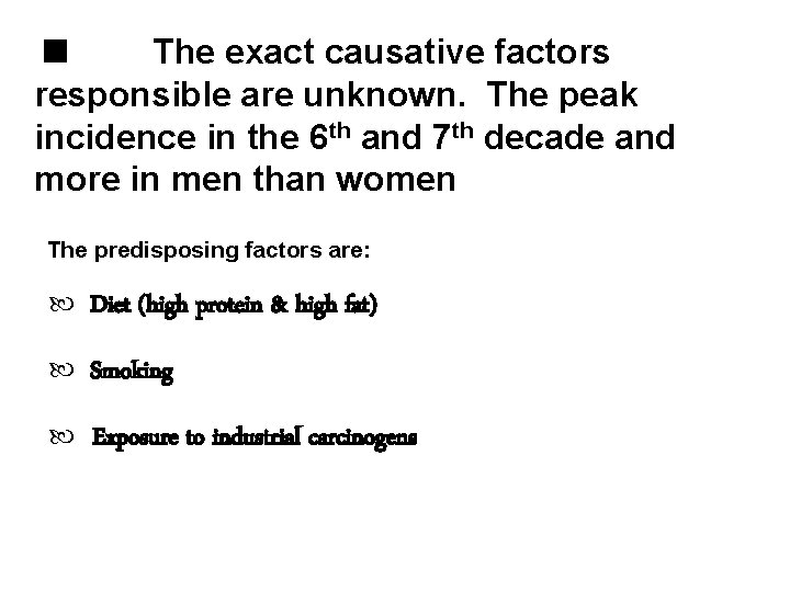  The exact causative factors responsible are unknown. The peak incidence in the 6