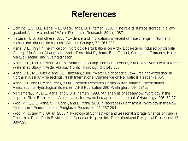 References • Bowling, L. C. , D. L. Kane, R. E. Gieck, and L. References • Bowling, L. C. , D. L. Kane, R. E. Gieck, and L.