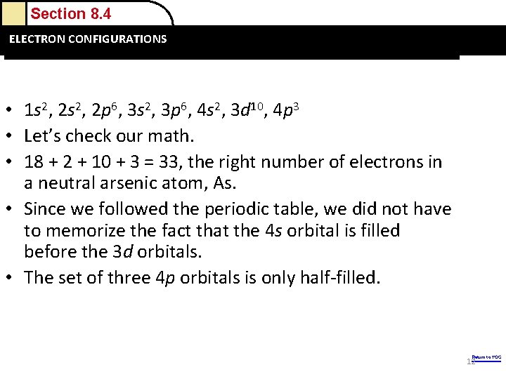 Section 8. 4 ELECTRON Ions: CONFIGURATIONS Electron Configurations and Sizes • 1 s 2, Section 8. 4 ELECTRON Ions: CONFIGURATIONS Electron Configurations and Sizes • 1 s 2,