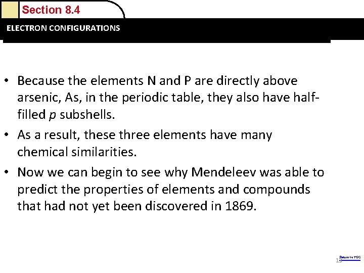 Section 8. 4 ELECTRON Ions: CONFIGURATIONS Electron Configurations and Sizes • Because the elements Section 8. 4 ELECTRON Ions: CONFIGURATIONS Electron Configurations and Sizes • Because the elements