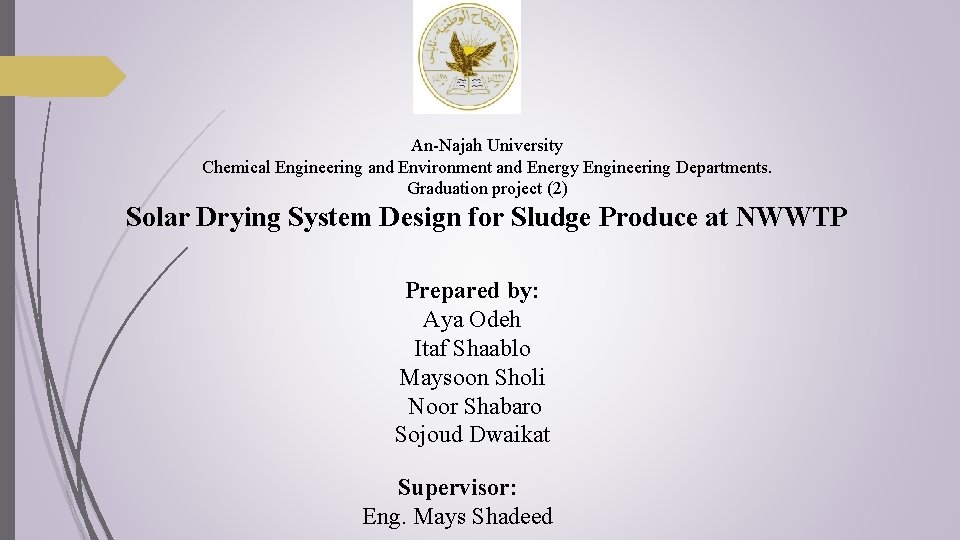 An-Najah University Chemical Engineering and Environment and Energy Engineering Departments. Graduation project (2) Solar