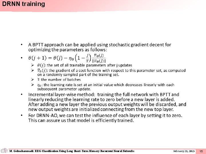 DRNN training • M. Golmohammadi: EEG Classification Using Long Short-Term Memory Recurrent Neural Networks