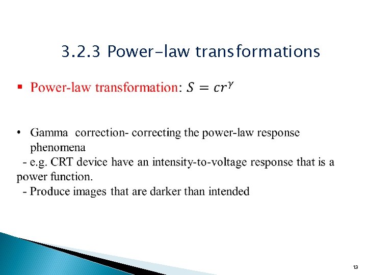 3. 2. 3 Power-law transformations 13 