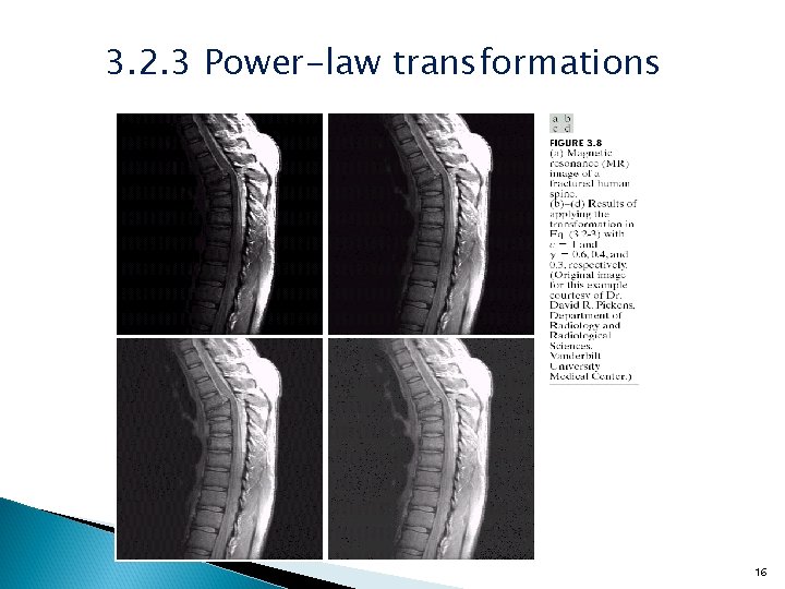 3. 2. 3 Power-law transformations 16 