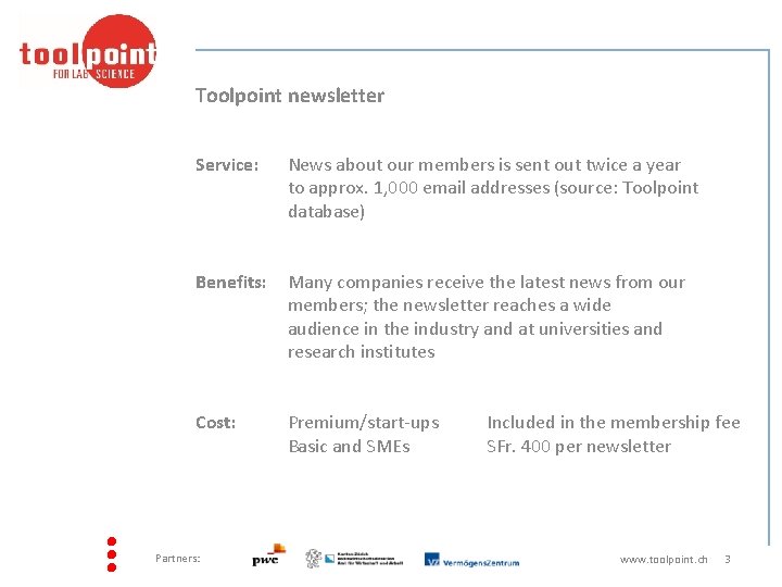 Toolpoint newsletter Service: News about our members is sent out twice a year to